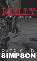 Reilly: A Truman Pierce Novel 162720668X Book Cover