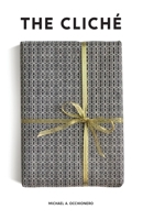 The Cliché 1990496806 Book Cover