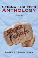 Stigma Fighters Anthology: Volume 2 1513708996 Book Cover