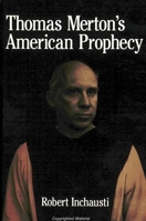 Thomas Merton's American Prophecy 0791436365 Book Cover