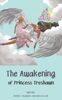 The Awakening of Princess Treshawn B09HFTPXG6 Book Cover