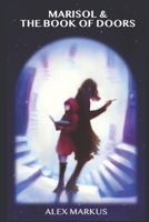 Marisol and the Book of Doors 1777359767 Book Cover