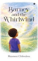 Barney and the Whirlwind B0GH781FDQ Book Cover