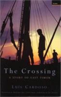 The Crossing: A Story of East Timor 186207352X Book Cover