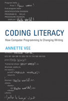 Coding Literacy: How Computer Programming Is Changing Writing 026203624X Book Cover