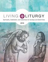 Living Liturgy™: Spirituality, Celebration, and Catechesis for Sundays and Solemnities  Year C (2019) 0814645224 Book Cover