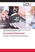 Economía Elemental: Individuo, Familia, Empresa y Sociedad 6202810149 Book Cover