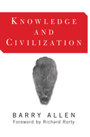 Knowledge and Civilization 0367316501 Book Cover