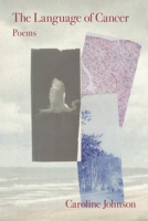 Language of Cancer 163980742X Book Cover