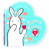 Bunny Kisses (Pat the Bunny) 0375843108 Book Cover