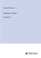 Purpose in Prayer: in large print 3387099347 Book Cover