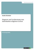 Diagnose und Lernberatung zum individuellen religiösen Lernen (German Edition) 3668937818 Book Cover