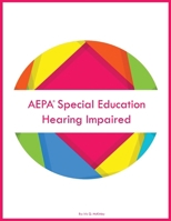 AEPA Special Education Hearing Impaired 1088073603 Book Cover
