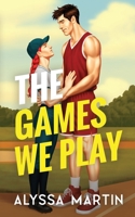 The Games We Play 0639891837 Book Cover