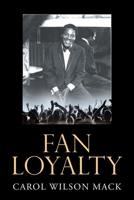 Fan Loyalty: A tribute to the late Brook Benton 1648959245 Book Cover