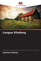 Langue Siladang (French Edition) 6208195357 Book Cover