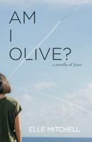 Am I Olive? 1949990095 Book Cover