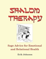 Shalom Therapy: Sage Advice for Emotional and Relational Health B0BPQ9M7YP Book Cover