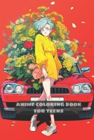 ANIME COLORING BOOK FOR TEENS: Trendy and Beautiful Manga Fashion Illustrations B0CSKJ4K2T Book Cover