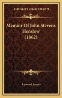 Memoir Of John Stevens Henslow 1165484862 Book Cover