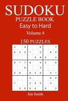 150 Easy to Hard Sudoku Puzzle Book 1546367047 Book Cover