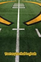 Fantasy Football Logbuch: Fantasy Football: Organizer und Journal (German Edition) 1691983985 Book Cover