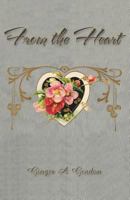 From the Heart 1462064787 Book Cover