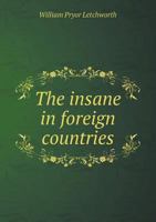 The Insane in Foreign Countries 1017948836 Book Cover