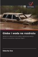Gleba i woda na rozdrozu (Polish Edition) 6630265416 Book Cover