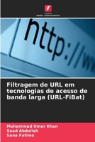 Filtragem de URL em tecnologias de acesso de banda larga (URL-FiBat) (Portuguese Edition) 6203927236 Book Cover