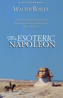 The Esoteric Napoleon B07PVMGZ7L Book Cover