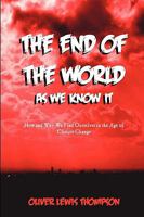 End of the World As We Know It 095599330X Book Cover