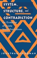 System, Structure, and Contradiction: The Evolution of 'Asiatic' Social Formations (Critical Perspectives on Asian Pacific Americans) 076198934X Book Cover