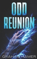 ODD REUNION (The Oddball Odyssey) B0GY4FT1T7 Book Cover