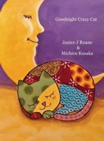 Goodnight Crazy Cat 0996975098 Book Cover