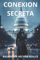 CONEXION SECRETA (Spanish Edition) B0FPCPNTV8 Book Cover