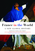 France in the World: A New Global History 1590519418 Book Cover