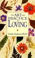 The Art and Practice of Loving 0874776066 Book Cover