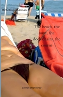 The beach, the aunt, the deck chairs, the cousin (more than forbidden) B0DSWMKJK3 Book Cover