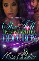 She Fell in Love with a Dope Boy 1719276382 Book Cover