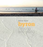Byron: Cooking and Eating 1741962277 Book Cover