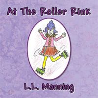At the Roller Rink 1462884490 Book Cover