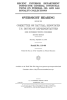 Recent Interior Department Inspector General investigations on federal oil and gas royalty collections 1691425982 Book Cover