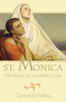 St. Monica: The Power of a Mother's Love 0819870994 Book Cover