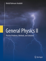 General Physics II: Practice Problems, Methods, and Solutions 3031928652 Book Cover