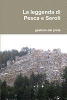 La leggenda di Pesca e Seroli 1291560033 Book Cover