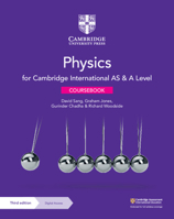 Cambridge International AS & A Level Physics Coursebook with Digital Access (2 Years) 3ed 1108859038 Book Cover