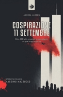 Cospirazione 11 settembre: Oltre 300 fatti censurati e sconvolgenti su quel tragico giorno (Italian Edition) B0H2PT78PM Book Cover