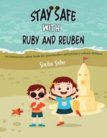 Stay Safe with Ruby and Reuben 1636405150 Book Cover