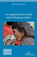 Les rapports entre castes dans l'Himalaya indien (Populations Et Trajectoires) (French Edition) 2343153809 Book Cover